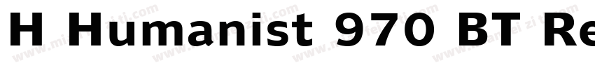 H Humanist 970 BT Regular字体转换
